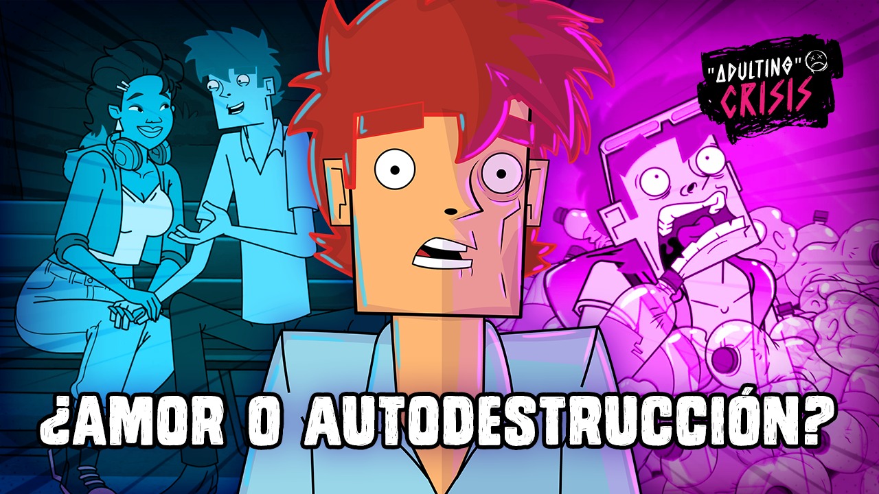 Amor o Autodestrucción