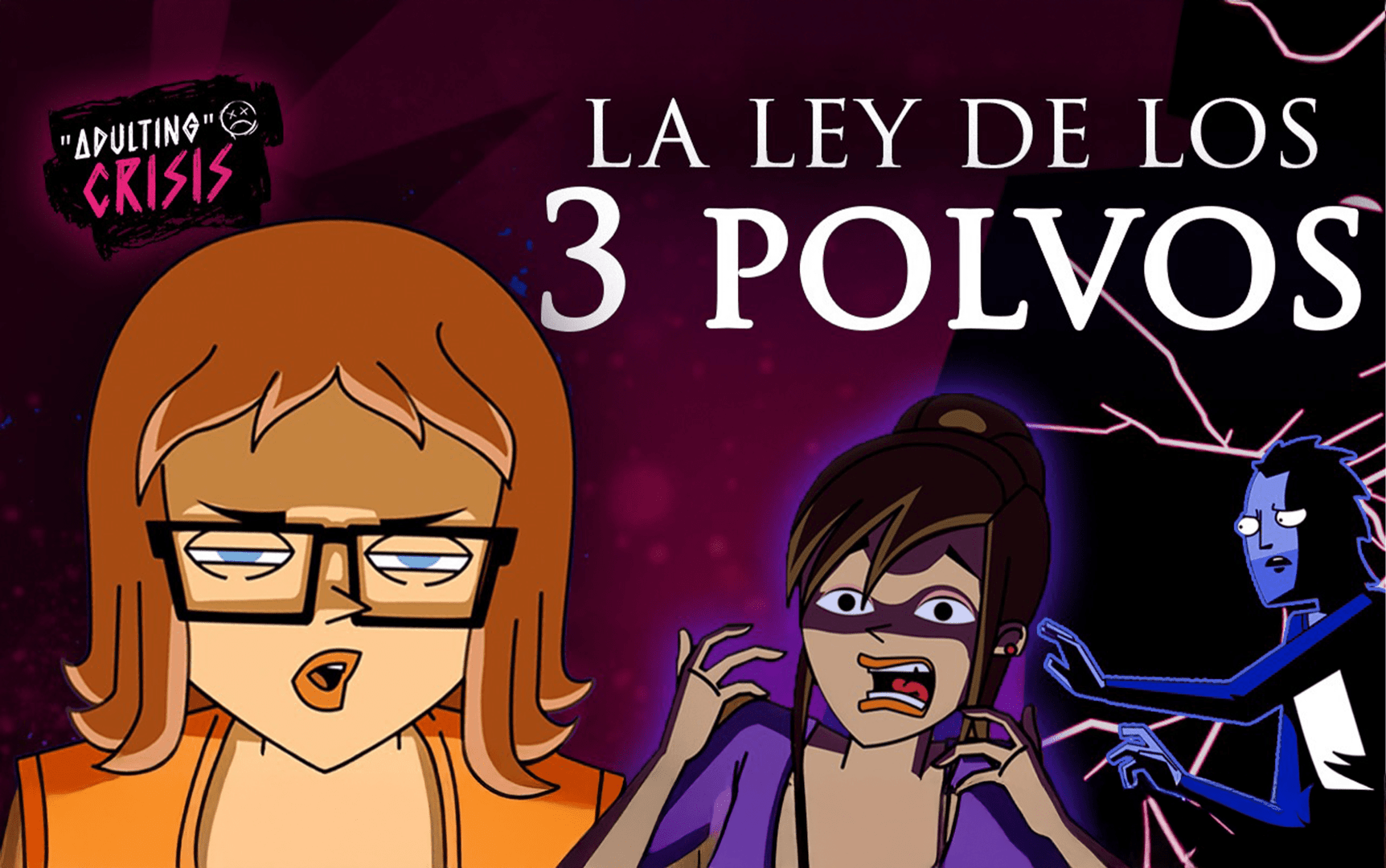 La ley de los 3 polvos